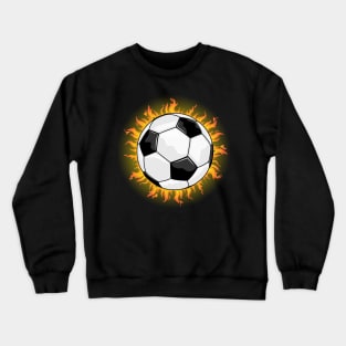 Soccer Ball On Fire Crewneck Sweatshirt